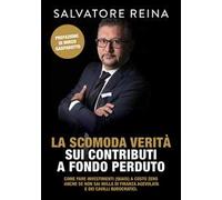 La scomoda verità sui contributi a fondo perduto. Come fare investimenti (quasi) a costo zero riconoscendo i consulenti «fuffari» anche se non sai nulla di finanza agevolata e dei cavilli burocratici