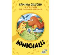 La scomparsa del piccolo triceratopo. Minigialli