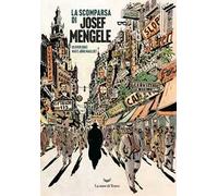 La scomparsa di Josef Mengele