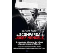 La scomparsa di Josef Mengele. Nuova ediz.