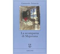 Leonardo Sciascia – La scomparsa di Majorana – Adelphi Distillery