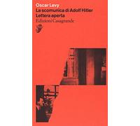La scomunica di Adolf Hitler. Lettera aperta