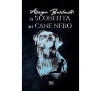 La sconfitta del cane nero, quindi la scomparsa dei disfatti e dei vinti
