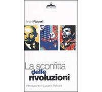 La sconfitta delle rivoluzioni