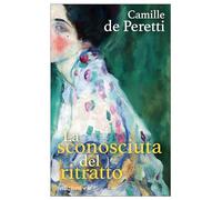 LA SCONOSCIUTA DEL RITRATTO - DE PERETTI CAMILLE - E/O