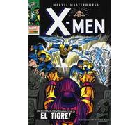 La sconvolgente minaccia di El Tigre! X-Men. Vol. 3