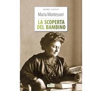 La scoperta del bambino. Ediz. integrale. Con Segnalibro