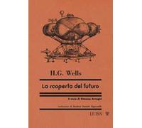La scoperta del futuro