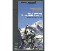 La scoperta del Monte Bianco
