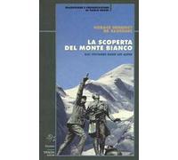 La scoperta del Monte Bianco