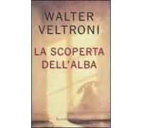 LA SCOPERTA DELL’ALBA Prima edizione