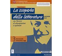 La scoperta della letteratura. Per le Scuole superiori. Con e-book. Con espansione online: 3: Vol. 3