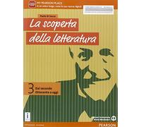 La scoperta della letteratura. Per le Scuole superiori. Con e-book. Con espansione online (Vol. 3)