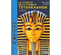 La scoperta della tomba di Tutankhamon