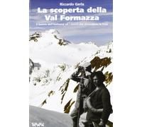 La scoperta della Val Formazza - Riccardo Gerla - 2012 - Tararà