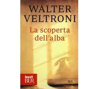 La scoperta dell'alba
