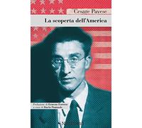 La scoperta dell'America - Pavese Cesare