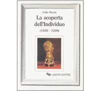 La scoperta dell'individuo (1050-1200)