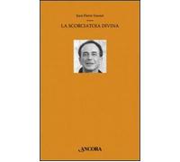 La scorciatoia divina