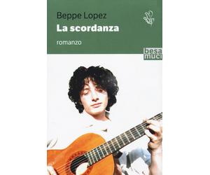 La scordanza - Lopez Beppe