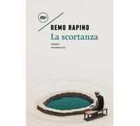 La scortanza - Rapino Remo