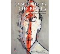 La scrittura che rivela. Dialogo con quarantatré autori contemporanei - Ci...