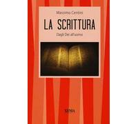 La scrittura. Dagli dei all'uomo