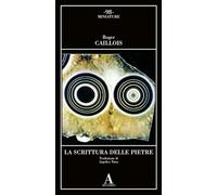 La scrittura delle pietre