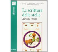 La scrittura delle stelle. Astrologia e presagi