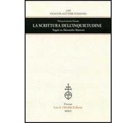 La scrittura dell'inquietudine. Saggio su Alessandro Manzoni