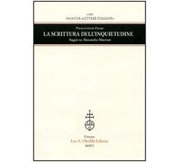 La scrittura dell'inquietudine. Saggio su Alessandro Manzoni