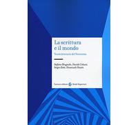 La scrittura e il mondo. Teorie letterarie del Novecento
