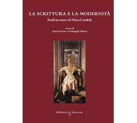 La scrittura e la modernità. Studi in onore di Elena Candela