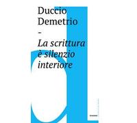 La scrittura è silenzio interiore