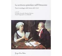 La scrittura epistolare nell'Ottocento. Nuovi sondaggi sulle lettere del CEOD