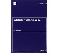 La scrittura musicale antica