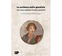 La scrittura nella giustizia. Una ricerca applicata di topica giudiziale