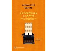 La scrittura o la vita