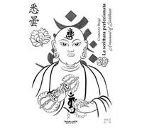 La scrittura perfezionata. A manual of Siddham. Ediz. italiana e inglese