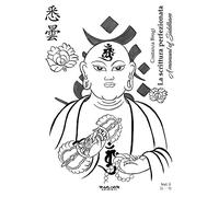 La scrittura perfezionata. A manual of Siddham. Ediz. italiana e inglese