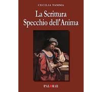 Libri Tamma Cecilia - La Scrittura Specchio Dell'anima
