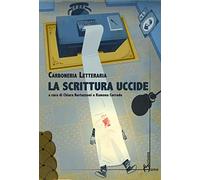 La scrittura uccide