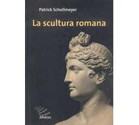 La scultura romana. Ediz. illustrata