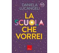 La scuola che vorrei
