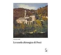 La scuola chirurgica di Preci