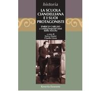 La Scuola Ciandelliana e i suoi protagonisti. Enrico Caruso a centocinquant'anni