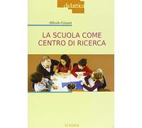 La scuola come centro di ricerca