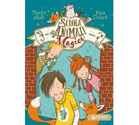 La scuola degli animali magici (Vol. 1)