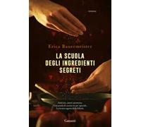 La scuola degli ingredienti segreti