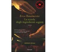 La scuola degli ingredienti segreti